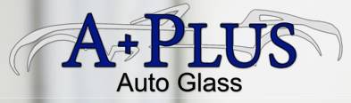 A+ Plus Mesa Windshield Replacement & Calibration