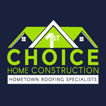 1st Choice Home Construction