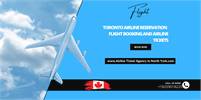 Toronto Airline Reservation Toronto Airline Reservation Flight Booking and Airline Tickets